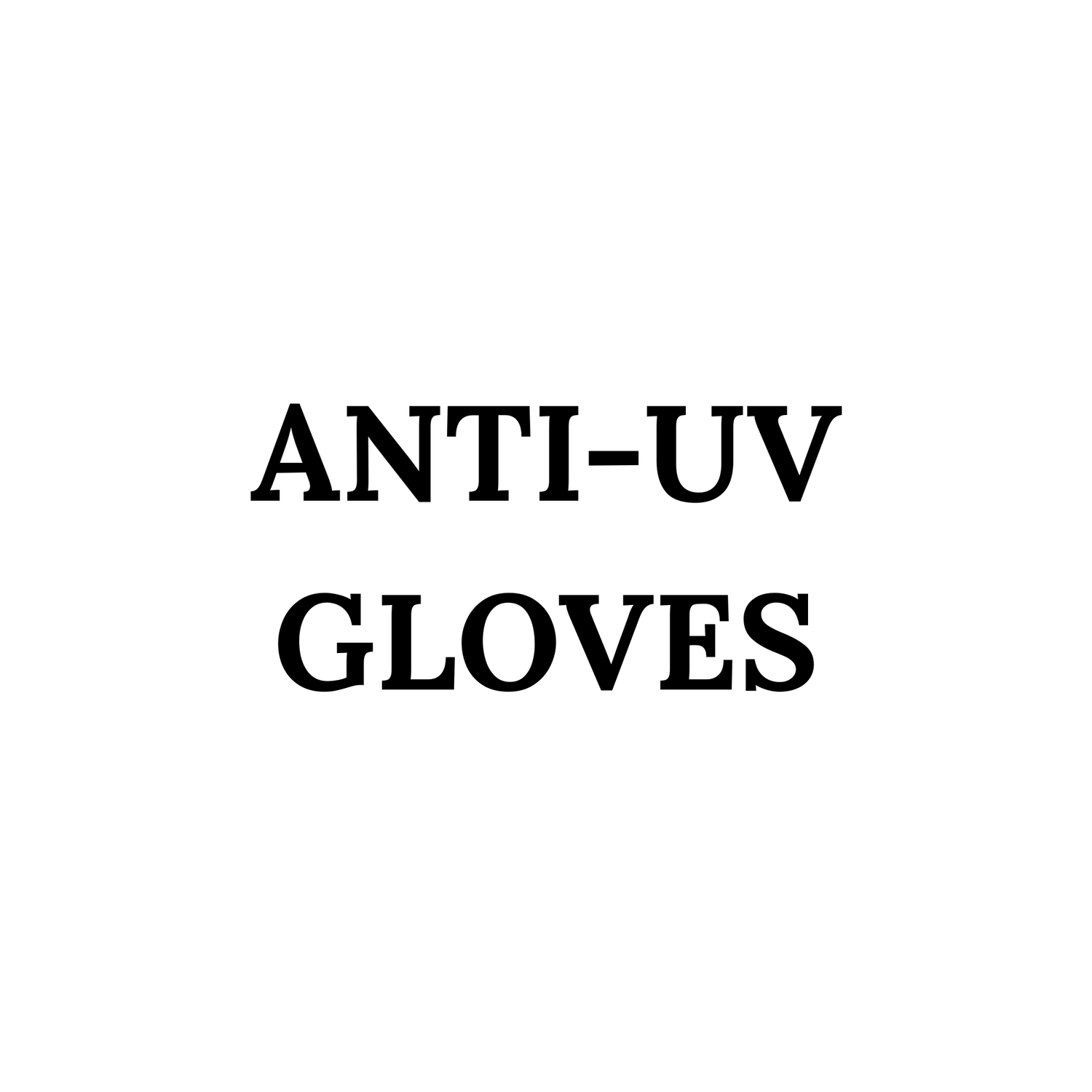 ANTI-UV GLOVES